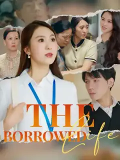 The Borrowed Life