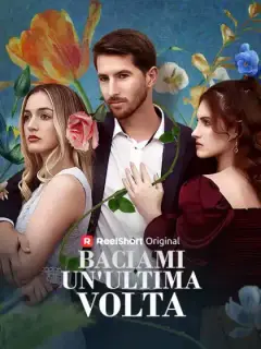 Baciami un'ultima volta