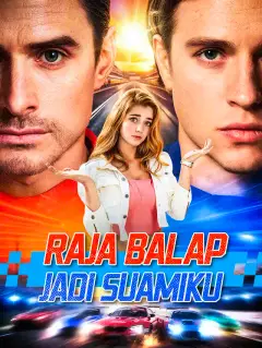 Raja Balap Jadi Suamiku