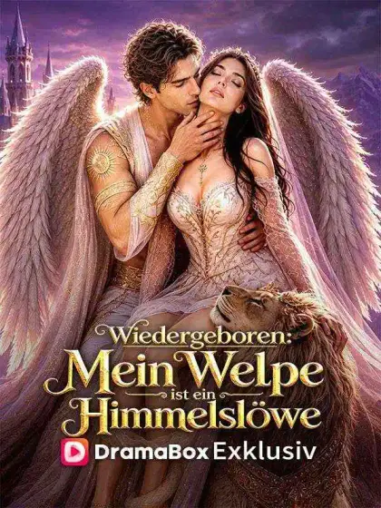 Wiedergeboren: Mein Welpe ist ein Himmelslöwe