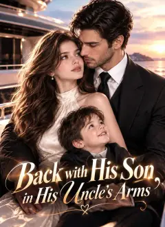 Back with His Son, in His Uncle’s Arms