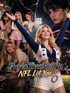 Huyền Thoại Cổ Vũ NFL Lột Xác