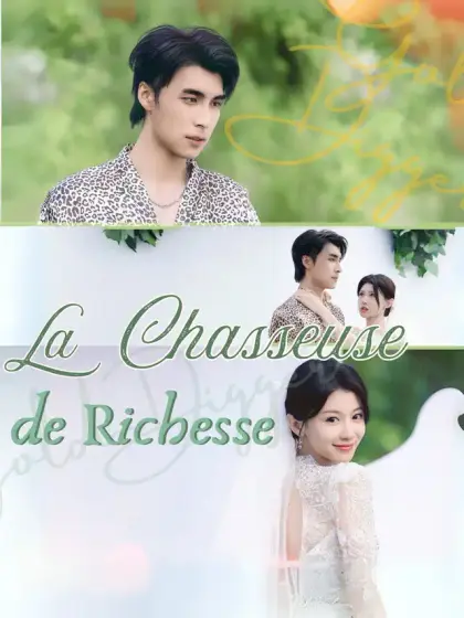 La Chasseuse de Richesse