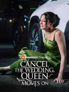 Cancel the Wedding, Queen Moves On