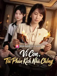Vì Con, Tôi Phản Kích Nhà Chồng