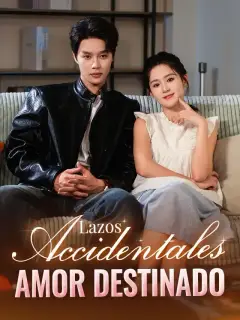 Lazos Accidentales, Amor Destinado