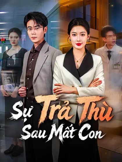 Sự Trả Thù Sau Mất Con
