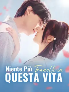 Niente Più Tranelli in Questa Vita