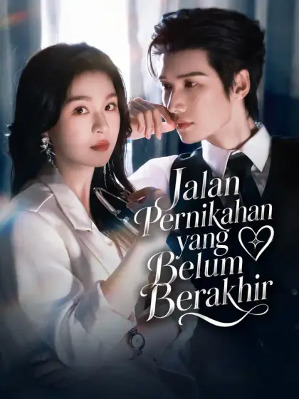 [Sulih Suara]Jalan Pernikahan yang Belum Berakhir