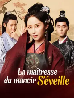 La maîtresse du manoir s'éveille