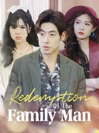 Redemption Of The Family Man