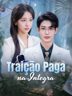 Traição Paga na Íntegra