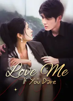 Love Me If You Dare