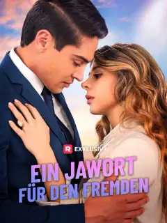 Ein Jawort für den Fremden