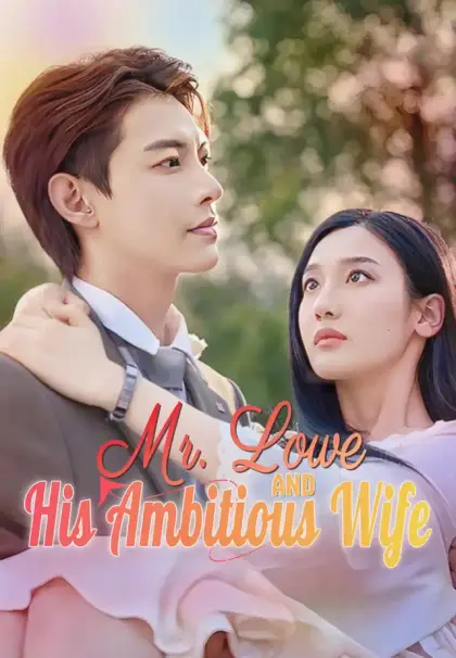 Mr. Lowe And His Ambitious Wife