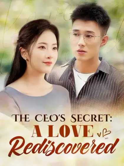 The CEO's Secret: A Love Rediscovered