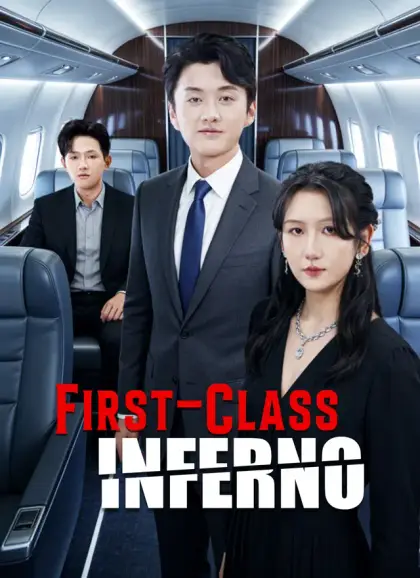First-Class Inferno