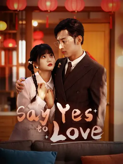 Say Yes to Love