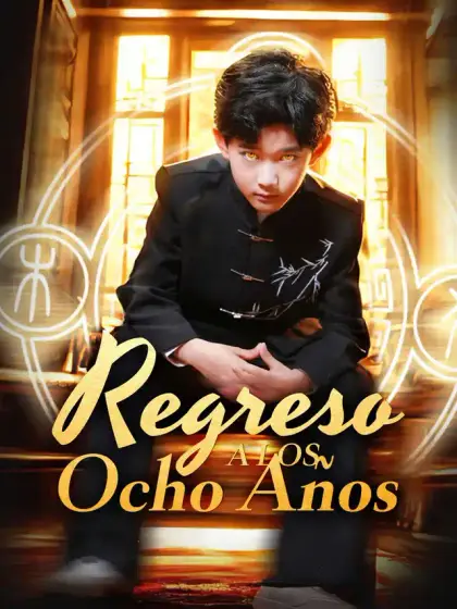 Regreso a los Ocho Años