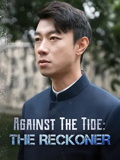 Against The Tide: The Reckoner