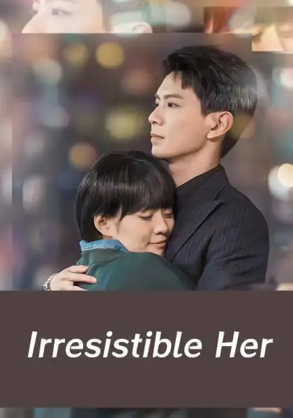 Irresistible Her