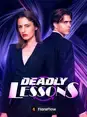 Deadly Lessons