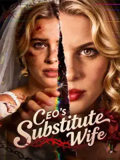 CEO’s Substitute Wife