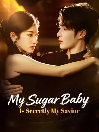 My Sugar Baby Is Secretly My Savior