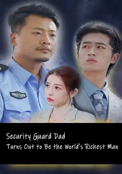 Security Guard Dad Turns Out to Be the World's Richest Man