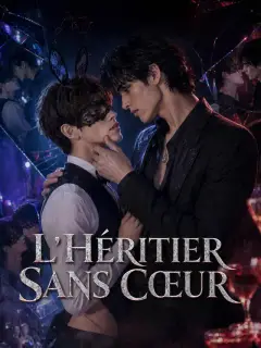L'HÉRITIER SANS CŒUR