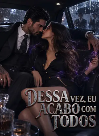 Dessa Vez, Eu Acabo com Todos