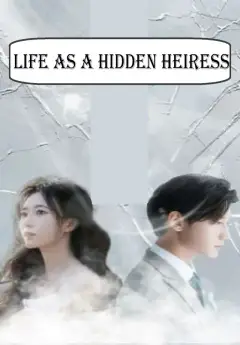 Life as a Hidden Heiress