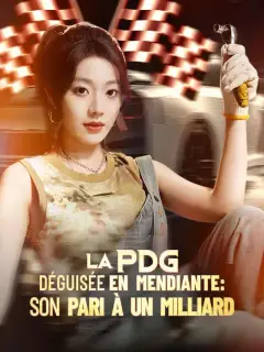 La PDG déguisée en mendiante: son pari à un milliard