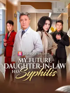 My Future Daughter-in-Law Has Syphilis
