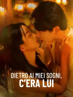 Dietro ai miei sogni, c’era lui