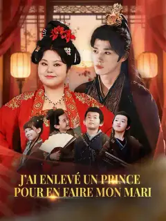 J'ai Enlevé un Prince pour en Faire Mon Mari