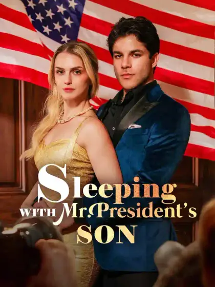 Sleeping with Mr. President’s Son