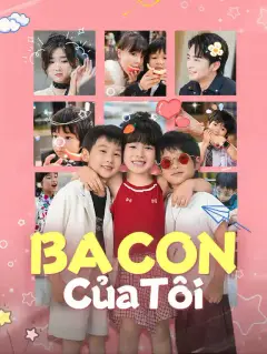 Ba Con Của Tôi