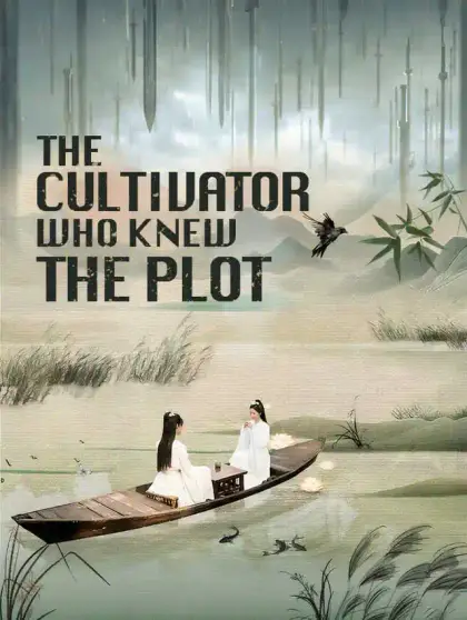 The Cultivator Who Knew the Plot