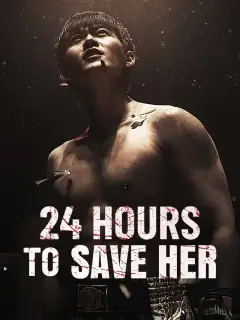 24 Hours to Save Her