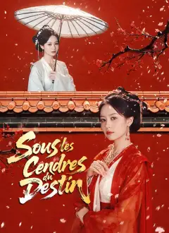Sous les Cendres du Destin