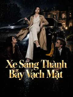 Xe Sang Thành Bẫy Vạch Mặt