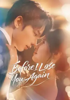 Before I Lose You Again