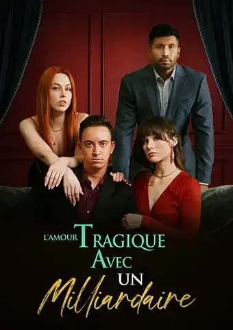 L'Amour Tragique avec un Milliardaire