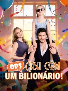Ops... Casei com um Bilionário!