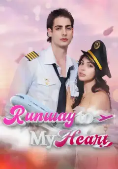 Runway To My Heart