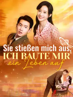 Sie stießen mich aus, ich baute mir ein Leben auf