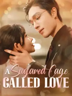 A Sugared Cage Called Love