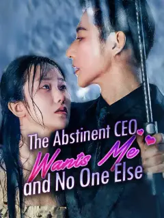 The Abstinent CEO Wants Me and No One Else