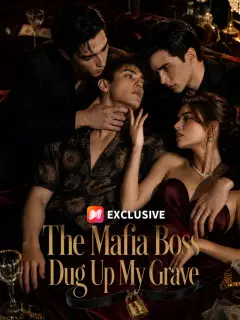 The Mafia Boss Dug Up My Grave
